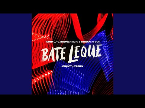 Bate Leque (Extended Mix)