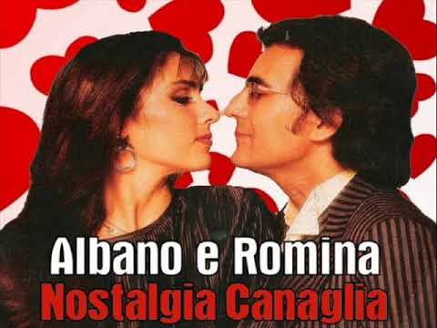 Al Bano & Romina Power  -  Nostalgia Canaglia HQ