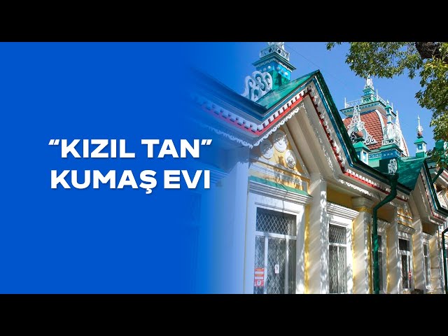 Asırların Tanığı: “Kızıl Tan” Kumaş Evi