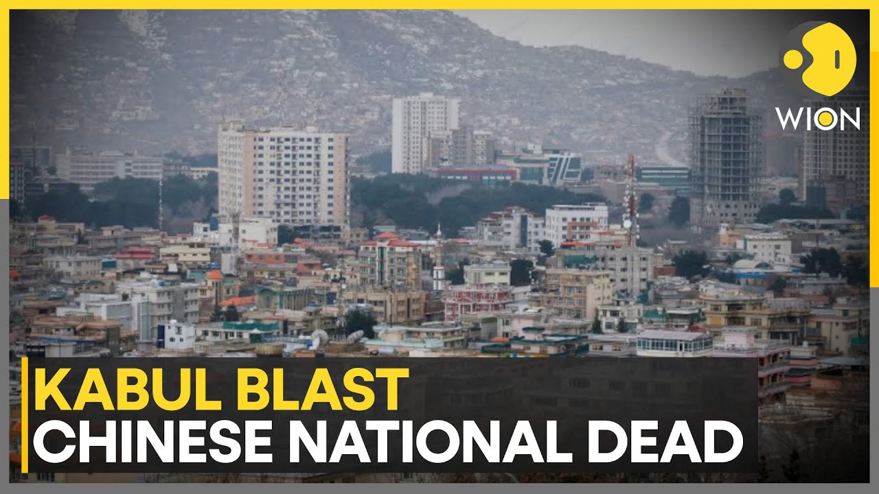 Kabul Blast Kills Chinese National, Raises Security Questions | WION