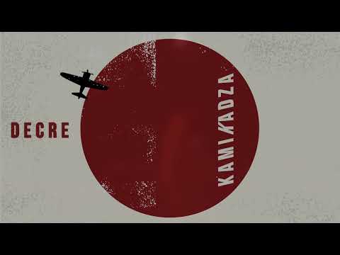 DECRE - KAMIKADZA
