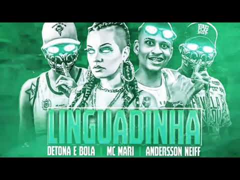 DETONA E BOLA MC MARI ANDERSON NEIFF.  LINGUADINHA