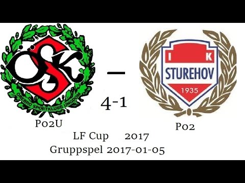 LF CUP 2017 ÖSK P02U - IK Sturehov P02 (4-1) Grupp C 2017-01-05