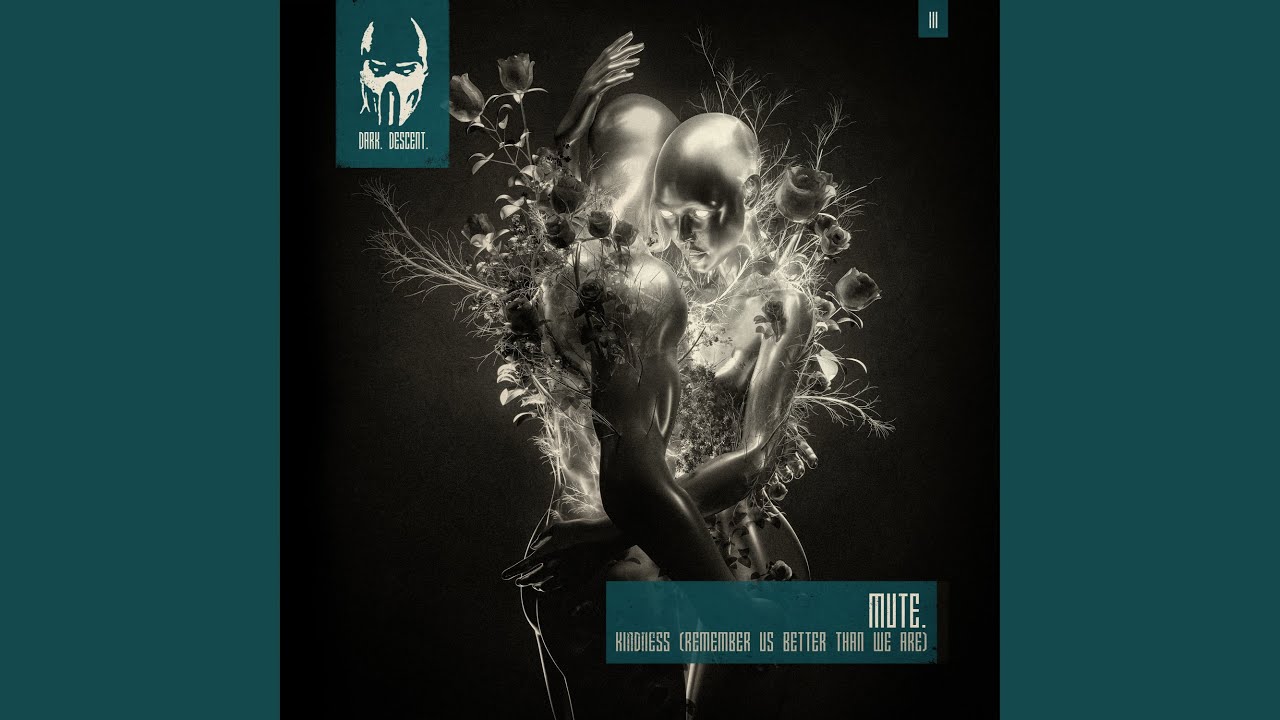 Kindness (Remember Us Better Than We Are)