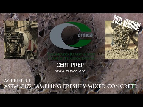 ACI Field 1 - ASTM C172 Sampling Freshly Mixed Concrete - CRMCA Online Concrete Procedures (v3-2025)