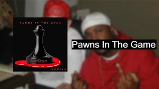 (2006) Pawns In The Game - Fan Album (Kuniva)