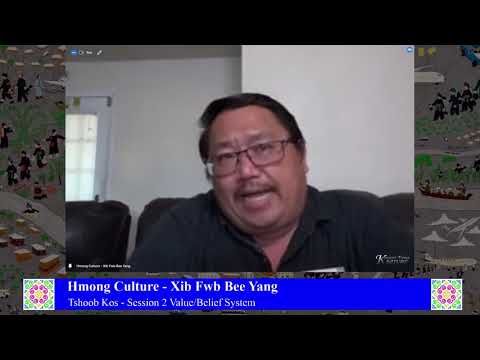 Txawj Teeb Yaj - Tshoob Kos | Session 2 Belief/Value System