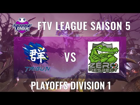 [FTV League S5] Zero Respect vs Taigun Esport - Game 2 - PlayOffs