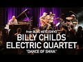 BILLY CHILDS ELECTRIC QUARTET / 『DANCE OF SHIVA』 BLUE NOTE TOKYO Live 2024