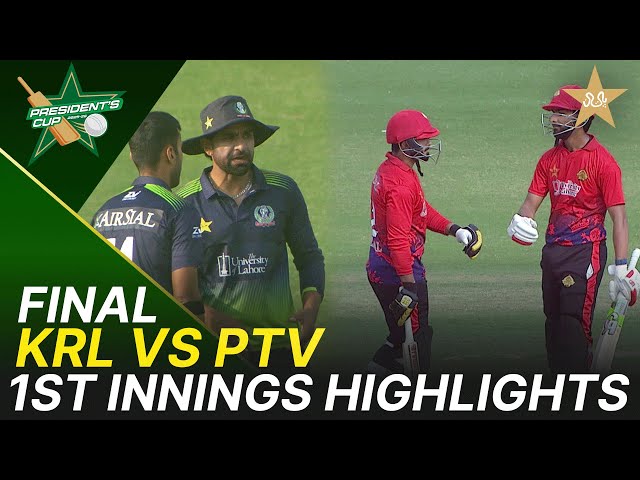 1st Innings Highlights | KRL vs PTV | President’s Cup Grade I FINAL | NBS, Karachi | M2V1K