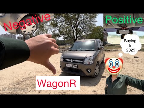 Is there a joker who will buy WagonR in 2025? WagnoR positive vs negative #marutisuzuki #cars