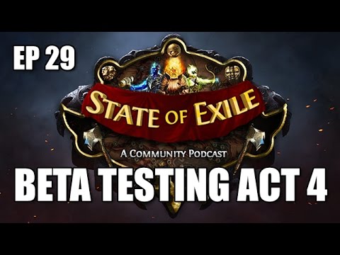 State of Exile Podcast Episode 29 w/ Ghazzy - Beta Testing - SPOILERS INSIDE