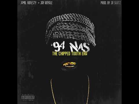 JR Swiftz x Jamil Honesty x Jay Royale - “The Chipped Tooth Era (94 Nas)”