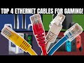 TOP 4 ETHERNET CABLES FOR GAMING | HOME NETWORKING BASICS 2024