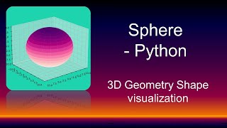 How to draw Sphere (3D) and rotate with Matplotlib | Python Animation