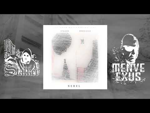 STALKER & MENVE EXUS - ''NEBEL'' (PROD. By SYNAPSEN INGO)