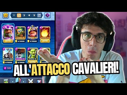 ALL'ATTACCO CAVALIERII! 1 ORA DI LADDER A 2600 MEDAGLIETTE CON RECLUTE EVOLUTE! - CLASH ROYALE ITA