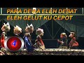 CEPOT GAGAT FULL PUPIL GOLEK PERFORMANCE PART 4