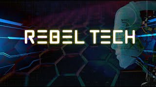 Rebel Tech Podcast: Episode 0