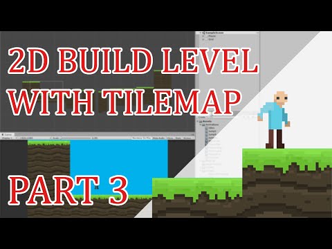 LEVEL BUILD WITH TILEMAP - How to make a simple 2D Platformer in Unity - (EP. 003)