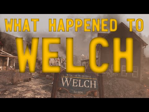 Fallout 76 Lore - What Happened to Welch