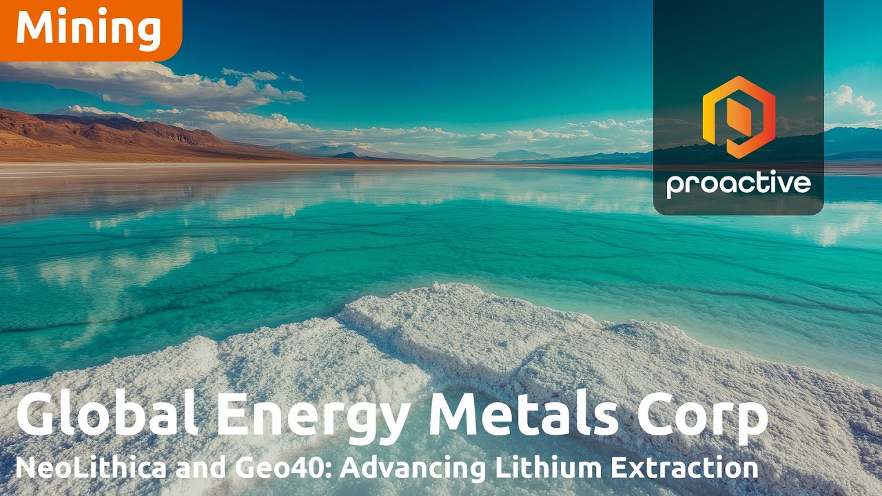Global Energy Metals announces NeoLithica’s direct Lithium extraction pilot program with Geo40