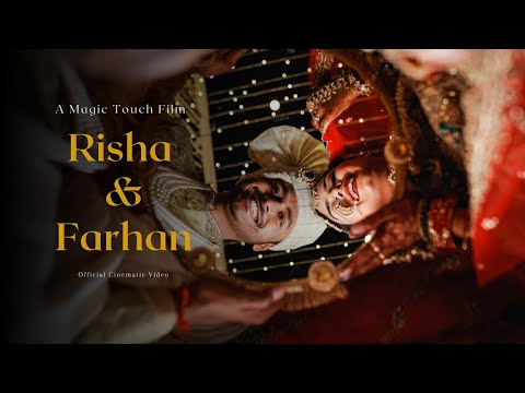Cinematic Wedding Story - Risha x Farhan | A Magic Touch Film