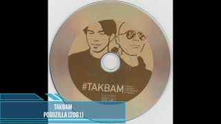 TakBam - Pogozilla [2001]
