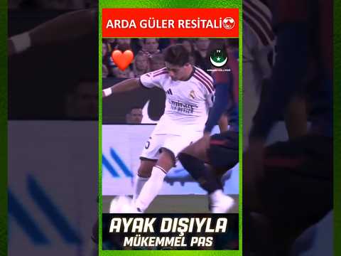 Arda Gülerin ayak dışıyla attığı enfes pas👏💗😎