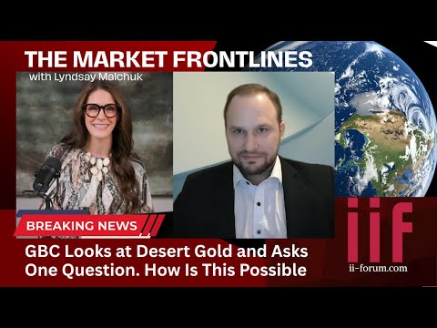 GBC Looks at Desert Gold and Asks One Question. How Is This Possible