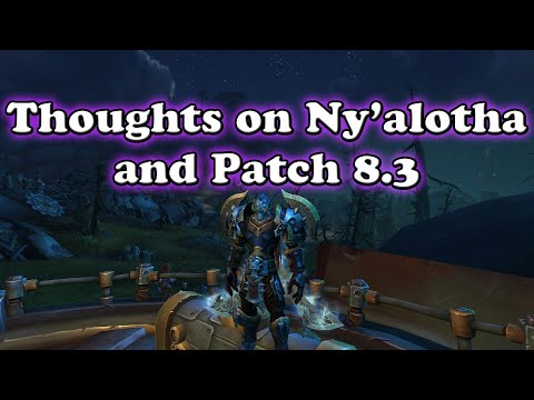 Thoughts on Ny'alotha Raid and Patch 8.3