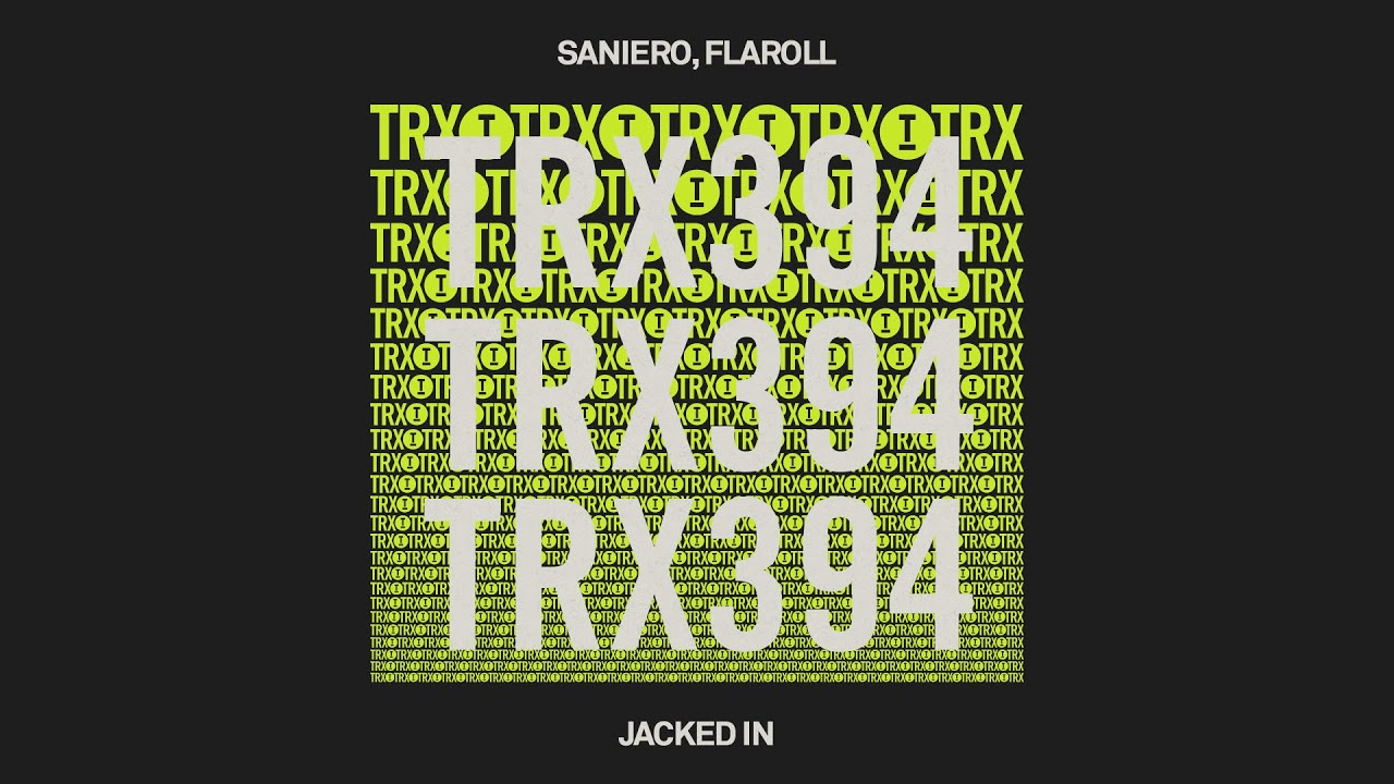 Saniero, Flaroll - Jacked In [Tech House]