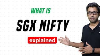 What is SGX Nifty? | Explained in Simple Language