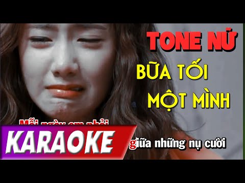 TONE NỮ | Bữa Tối Một Mình BEATCHUAN | Châu Khải Phong | Karaoke Lợi Nguyễn