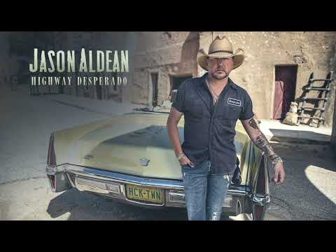Jason Aldean - Highway Desperado
