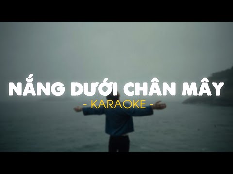 ♬ KARAOKE / Nắng Dưới Chân Mây - Nguyễn Hữu Kha | Beat Lofi By Zeaplee
