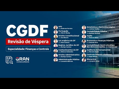 Concurso CGDF - Revisão de Véspera - Especialidade: Planejamento e Orçamento