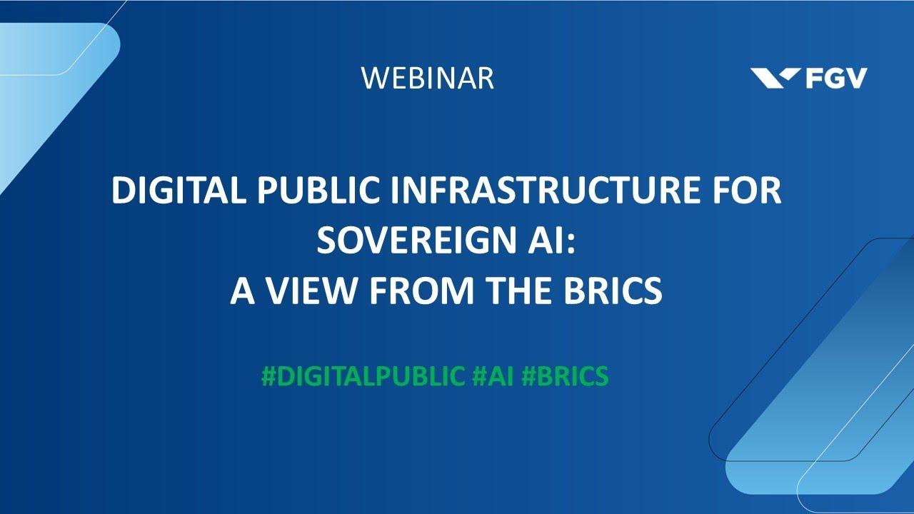 Webinar | Digital Public Infrastructure for Sovereign AI: A view from the BRICS