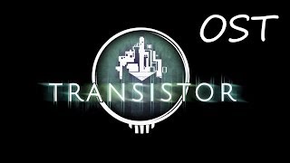 Transistor OST - Blank Canvas