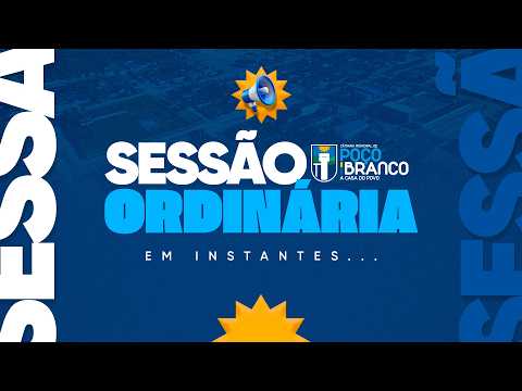 SESSÃO ORDINÁRIA CÂMARA MUNICIPAL DE POÇO BRANCO/RN 17/03/2026