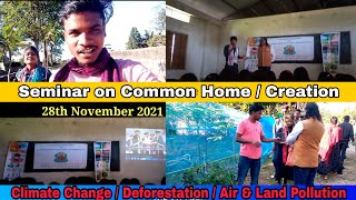 Seminar on Common Home Creation / Global warming/climate change/st. Xavier's pengaree /Antoni Topno