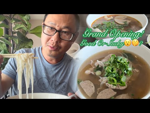 GRAND OPENING TRYING OUT NEW VIETNAMESE ...