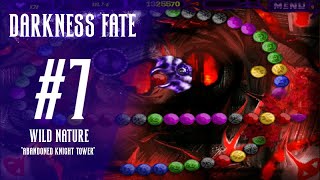 Zuma Darkness Fate #7 | Wild Nature | Abandoned Knight Tower