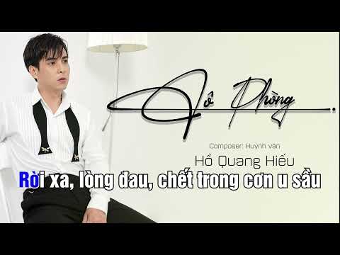 Cô Phòng - Hồ Quang Hiếu | Karaoke Tone Nam