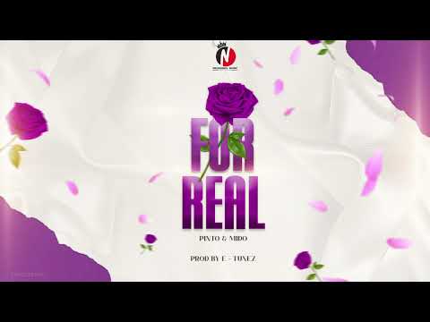 Pinto & Mido - For Real (Official Audio)