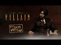 Villain Lyrical Video Song Anmol Preet Gupz Sehra New Punjabi Song Friday Fun Records