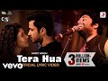 Tera Hua - Official Lyric Video |Arijit, Akull, Kunaal V. |Vishesh, Amol, Smriti