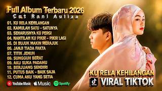 Download lagu Pop Melayu Terbaru 2026 - Cut Rani Auliza | Full Album Terbaik mp3