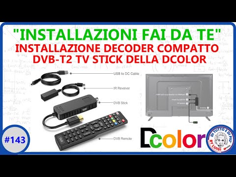 #143 - Installazione decoder compatto DVB-T2 TV Stick della Dcolor
