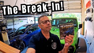 Break In For The New Jeep Wrangler